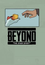 Beyond: The River Spirit