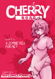 Cherry Road Part 1: A Zombie Fell For Me?