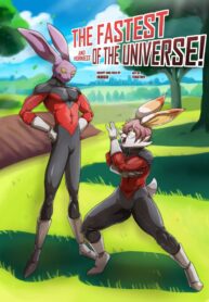 The Fastest and Horniest of the Universe!