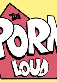 The Porn Loud – Lessons with Mom